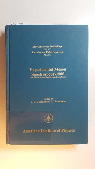 Panvini, R. S. [Hrsg.]  Experimental Meson Spectroscopy 1980(AIP Conference Proceedings, No. 67) 