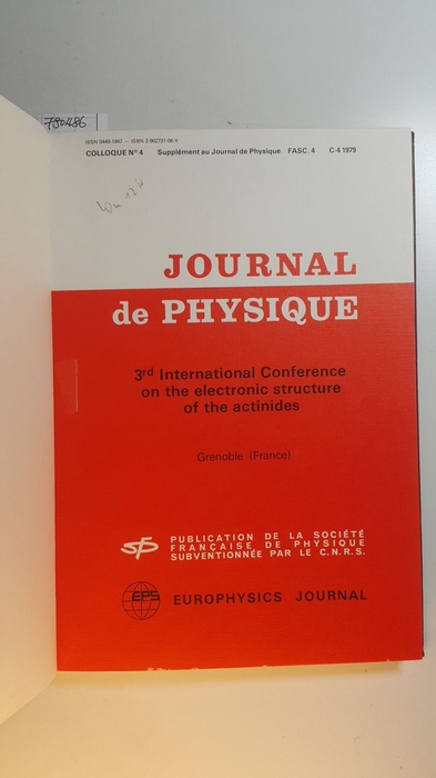 Diverse  3d International Conference on the Electronic Structure of the Actinides, Grenoble (France), August 30-September 1, 1978 (Journal de physique, COLLOQUE / tome 40, 1979) 
