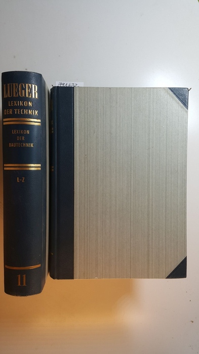 Dimitrov, Nikola S., [Hrsg.] ; Heinninger, Otto [Begr.]   Lexikon der Technik ; Lexikon der Bautechnik - Bd. 10: A - K + Bd. 11: L - Z (2 BÄNDE) 