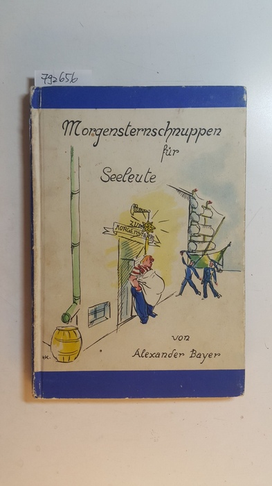 Bayer, Alexander  Morgensternschnuppen für Seeleute 