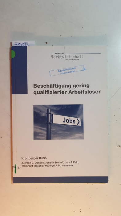 Donges, Juergen B.,  Beschäftigung gering qualifizierter Arbeitsloser 