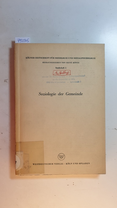 König, René [Hrsg.]  Soziologie der Gemeinde (Kölner Zeitschrift für Soziologie und Sozialpsychologie, Teil: Sonderh. 1) 