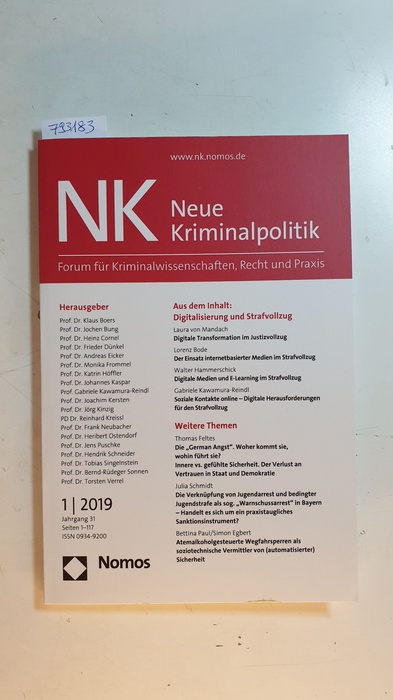 Diverse  Neue Kriminalpolitik (NK). Forum für Kriminalwissenschaften, Recht und Praxis. 1/2019, 31 Jahrgang 