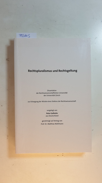 Gailhofer, Peter [Verfasser]  Rechtspluralismus und Rechtsgeltung 