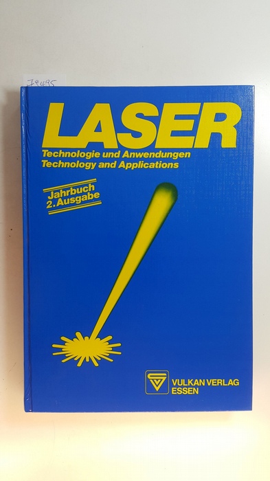 Diverse  Laser. Technologie und Anwendungen, Jahrbuch 2.Ausgabe 
