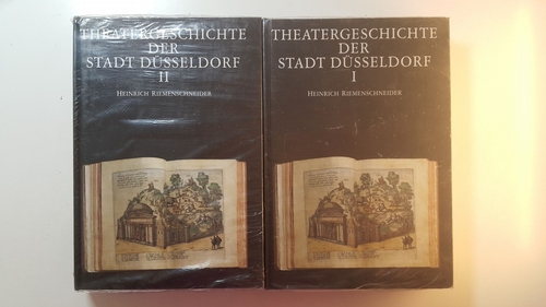 Riemenschneider, Heinrich  Theatergeschichte der Stadt Düsseldorf 