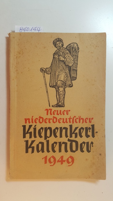 Diverse  Neuer Niederdeutscher Kiepenkerl-Kalender auf das Jahr 1949 