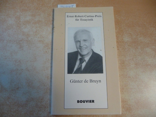 Diverse  Ernst-Robert-Curtius-Preis für Essayistik 2000 - Dokumente und ansprachen . Günter de Bruyn 