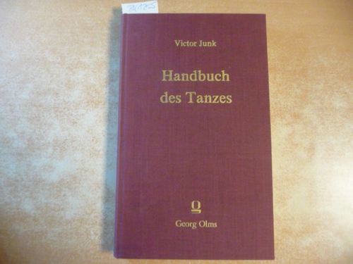 Junk, Victor  Handbuch des Tanzes 