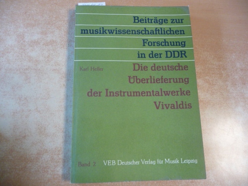 Heller, K.  Die deutsche Überlieferung d. Instrumentalwerke Vivaldis. 