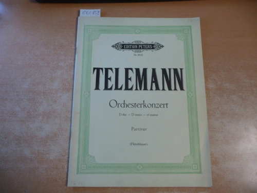 FLEISCHHAUER, GÜNTER  Georg Philipp Telemann - Orchesterkonzert D-Dur, Partitur Partitur. (9112) (12433) 