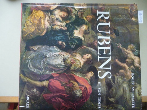 Roger Avermaete  Rubens et son temps 