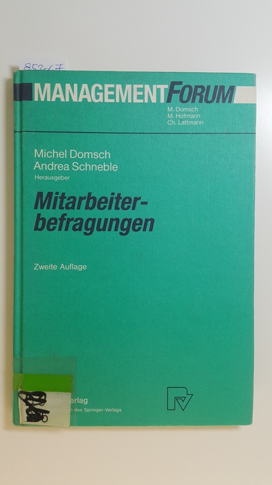 Domsch, Michel E. [Hrsg.] ; Bauer, Josef  Mitarbeiterbefragungen 