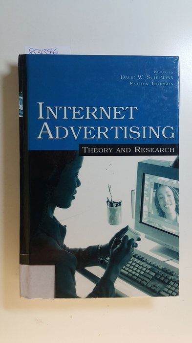 Shelly Rodgers, Esther Thorson  Internet Advertising. Theory and Research 