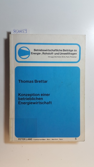 Brettar, Thomas  Konzeption einer betrieblichen Energiewirtschaft 