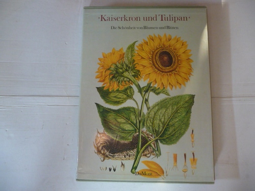Alice Coats  Kaiserkron und Tulipan - Die Schönheit von Blumen und Blüten. Tafeln aus Pflanzenbüchern des 16. - 19. Jahrhunderts 
