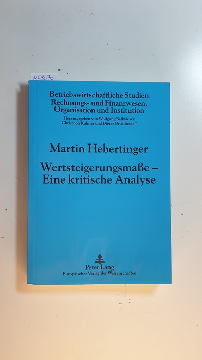 Hebertinger, Martin  Wertsteigerungsmaße : eine kritische Analyse 