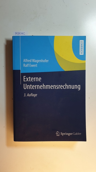 Wagenhofer, Alfred ; Ewert, Ralf  Externe Unternehmensrechnung 