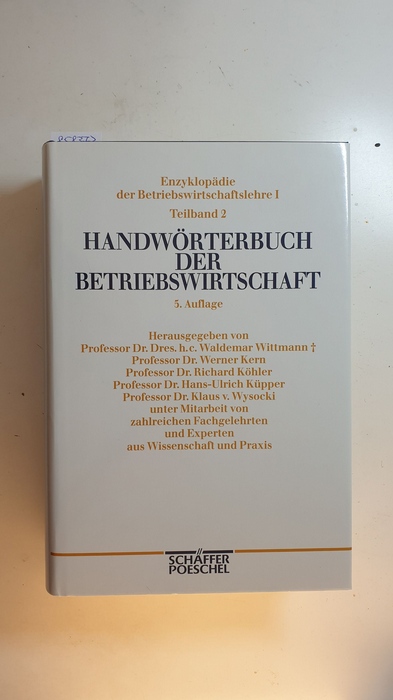 Wittmann, Waldemar [Hrsg.]  Handwörterbuch der Betriebswirtschaft Teil: Teilbd. 2., I - Q 