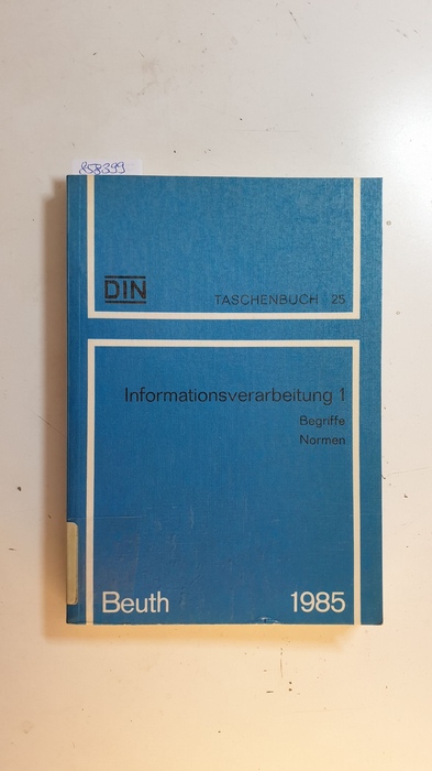 Diverse  Informationsverarbeitung 1., Begriffe, Normen (DIN-Taschenbuch ; 25) 