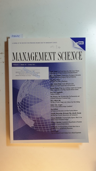 Diverse  Management science : journal of the Institute for Operations Research and the Management Sciences. Vol. 61, Nr. 10., 2015 