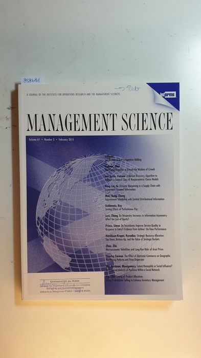 Diverse  Management science : journal of the Institute for Operations Research and the Management Sciences. Vol. 61, Nr. 2., 2015 