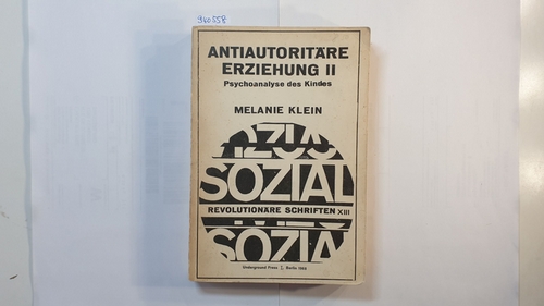 Klein, Melanie  Die Psychoanalyse des Kindes 
