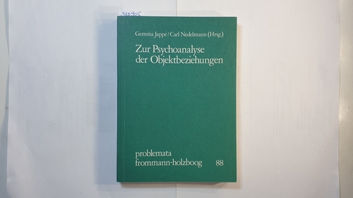 Gemma Jappe ; Carl Nedelmann (Hrsg.)  Zur Psychoanalyse der Objektbeziehungen 