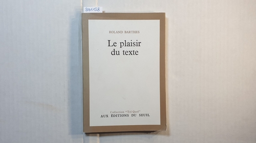 Barthes, Roland  Le plaisir du texte 