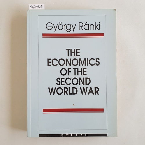 Ranki, G.  The economics of the Second World War 