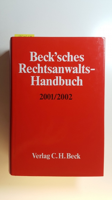 Büchting, Hans-Ulrich [Hrsg.]  Beck'sches Rechtsanwalts-Handbuch 