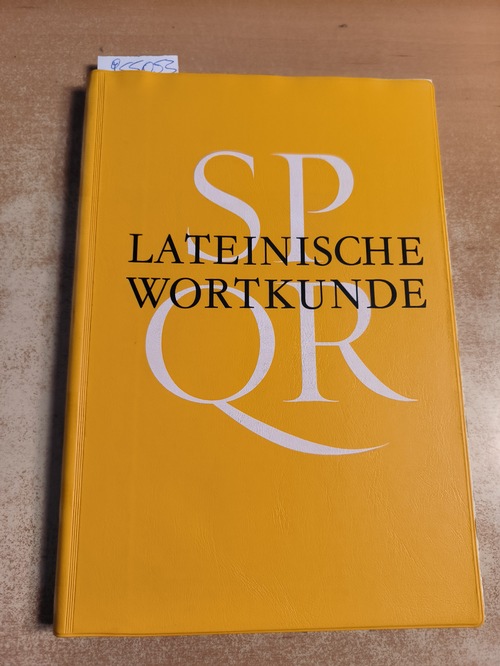 Karl Bayer u. Erich Happ (Hrsg.)  Lateinische Wortkunde 
