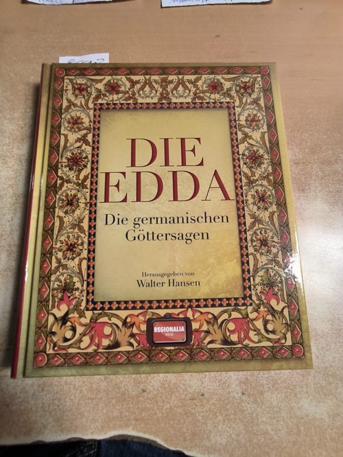 Hansen, Walter (Hrsg.)  Die Edda - Die germanischen Göttersagen 