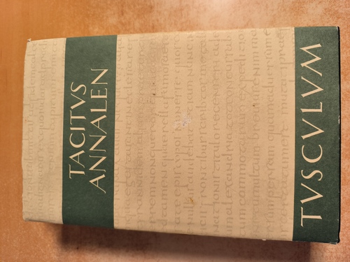 Tacitus, Publius Cornelius  Sammlung Tusculum. Annalen. lateinisch und deutsch. 