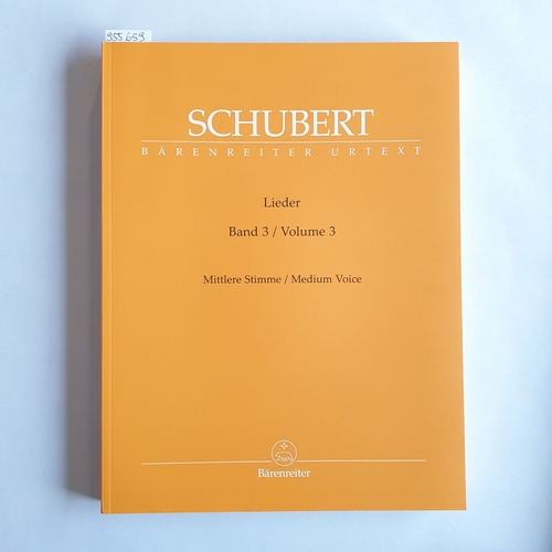 Franz Schubert, Walther Dürr  Lieder, Band 3 (Mittlere Stimme / Medium Voice). 