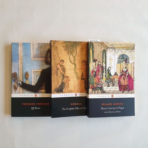   Penguin Classica konvolut (3 BÜCHER) Horace: The Complete Odes and Epode + Mörike, Eduard: Mozart's Journey to Prague and Selected Poems+Fontane, Theodor: Effi Briest 