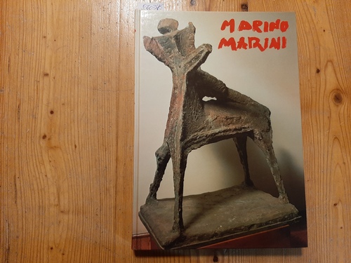 Marini, Marino [Ill.]  Marino Marini : Marino Marini (1901 - 1980); Plastiken, Bilder, Zeichnungen; Kulturamt der Stadt Wien ...; Messepalast Wien Dezember 1984 - Jänner 1985; (Ausstellung Marino Marini in Wien) 