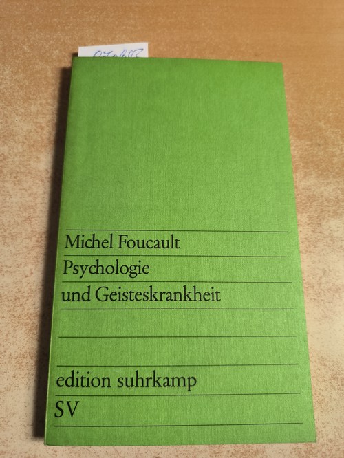 Foucault, Michel  Edition Suhrkamp ; 272  Psychologie und Geisteskrankheit 
