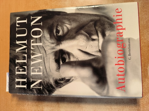Newton, Helmut  Autobiographie 