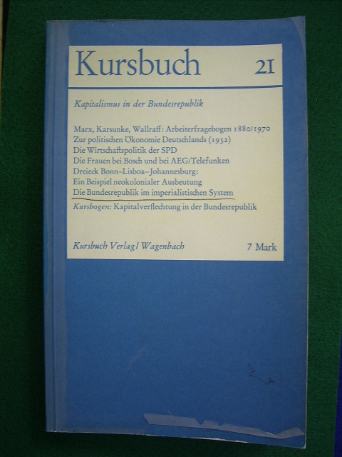 Enzensberger, Hans Magnus (Hrsg.).  Kursbuch 21. September 1970. Kapitalismus in der Bundesrepublik. 