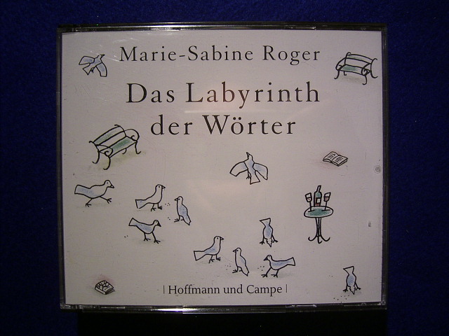 Roger, Marie-Sabine.  Das Labyrinth der Wörter. Audio-CD. Hörbuch. 