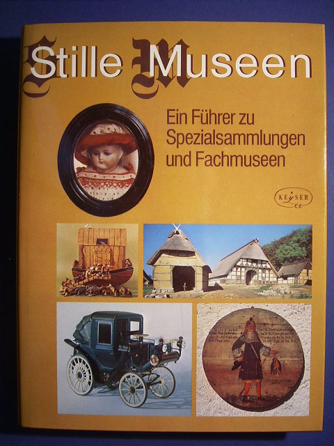 Bauer, Uta [Hrsg.].  Stille Museen. Spezialsammlungen, Fachmuseen und Gedenkstätten in Deutschland (Bundesrepublik u. Westberlin). Ein Museumsführer, Reisebegleiter und Nachschlagewerk. 