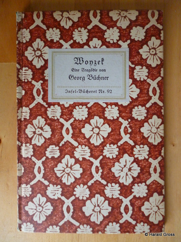 Büchner, Georg.  Woyzeck. Eine Tragödie. Insel-Bücherei Nr. 92. Mit einem Nachwort von Ernst Hardt. 