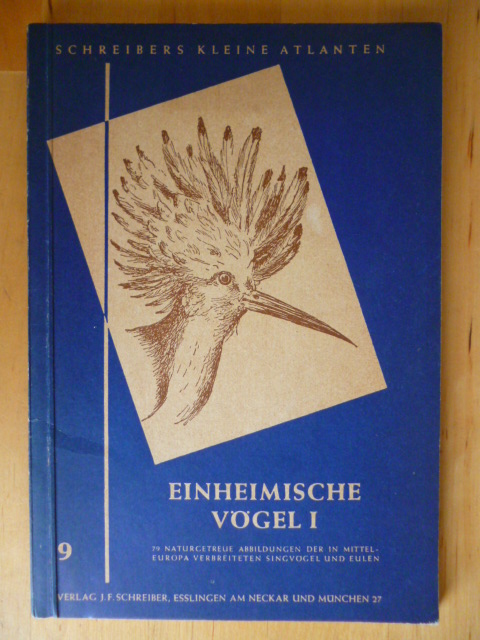 Jacobs, W.  Einheimische Vögel I. 79 naturgetreue Abbildungen der in Mitteleuropa verbreiteten Singvögel und Eulen. 