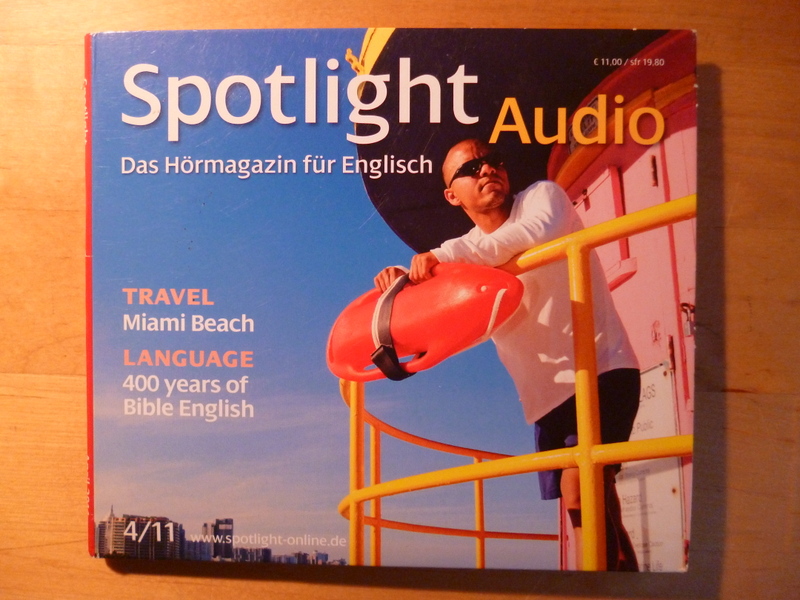 Stock, Wolfgang (Hrsg.).  Spotlight Audio. Das Hörmagazin für Englisch. 4 / 2011. Language: 400 years of Bible English. Travel: Miami Beach. 