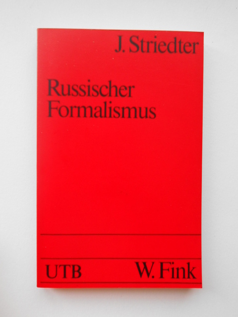 Striedter, Jurij.  Russischer Formalismus. 