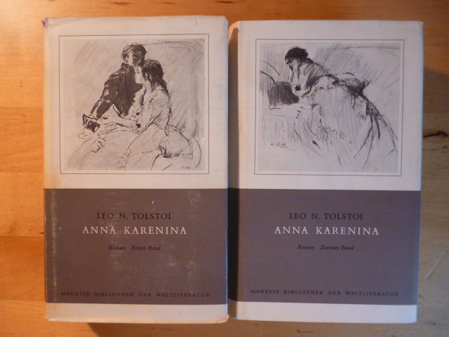 Tolstoi, Leo N.  Anna Karenina. Band 1 und 2. Aus dem Russischen übertragen von Bruno Goetz. 
