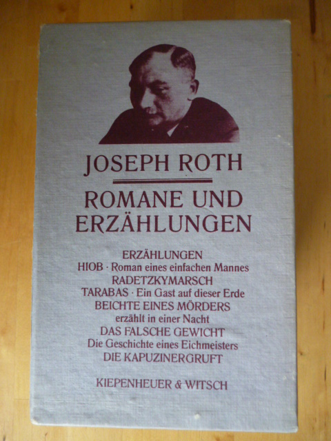 Roth, Joseph.  Romane und Erzählungen. Band I - IV. 