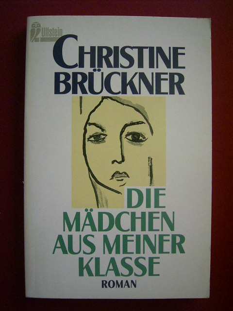 Brückner, Christine.  Die Mädchen aus meiner Klasse. 