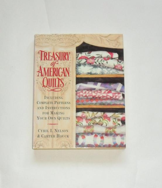 Nelson, Cyril I. / Carter Houck  Treasury of American Quilts 